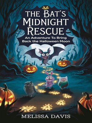 cover image of The Bats Midnight Rescue